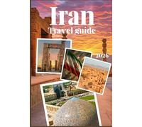 Iran Travel guide 2026