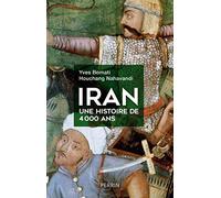 Iran: Une histoire de 4000 ans