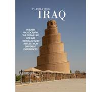 Iraq: 40 Cool Pictures That Create An Idea For You About Iraq- Perfect Gift for tourism & travel lovers.....Relaxing & Meditation.