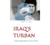 IRAQ'S TURBAN: A Sociological Study of the Turban