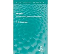 Ireland: A General and Regional Geography (Routledge Revivals)