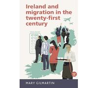 Ireland and migration in the twenty-first century
