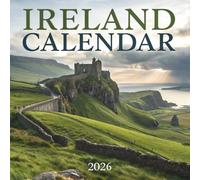 Ireland Calendar 2026: 12 Months of Emerald Landscapes, Coastal Beauty & Timeless Celtic Charm