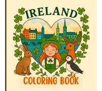 Ireland Coloring Book - Easy & Relaxing Landmarks, Scenic Landscapes, Castles & Countryside Scenes for Kids, Teens & Adults | Cute Travel Gift for Ireland Lovers