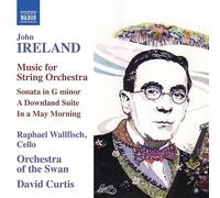 ジョン・アイアランド:弦楽オーケストラのための音楽(IRELAND, J.: String Orchestra Music )