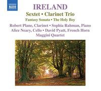 Ireland John - Sextuor - Trio Pour Clarinette - Sonate Fantaisie