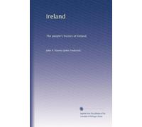 Ireland: The people's history of Ireland,: Volume 1
