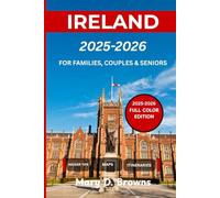 Ireland Travel Guide 2025-2026: Explore Dublin, Galway, Cork and Beyond: Maps, Full-Color Photos & Tailored Itineraries for Solo Travelers| Families| ... Edition) (Mary D. Browns Guidebooks)