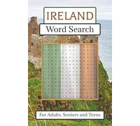Ireland Word Search Puzzle Book: 50+ Word Searches about All The Things from Ireland | 6x9 Inches, 110 pages | Solutions Included