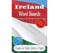 Ireland Word Search Puzzle Book: Ireland Word Search Puzzle Book: Engaging Word Hunts with Large Print | 6x9 inches | Over 50 Puzzles… Great Gift for Travel, Holidays, and Leisure Time