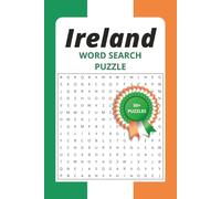 Ireland Word Search Puzzle Book: Large Print Ireland Word Search Puzzle Book Featuring Irish Culture, History, Landscapes and Gaelic Traditions | 55 ... Read | 6x9 Inch | Relaxing Fun and Gift Ready