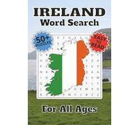 Ireland Word Search Puzzle Book: Word Searches with Easy to Read Print about Ireland, Dublin, Irish Landmarks and More | 6x9 inches, 110 pages | 50+ ... Gift for Vacations, Holidays and Free Times