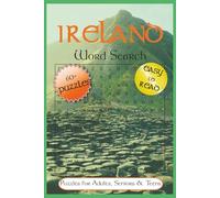 Ireland Word Search Puzzle Book: Word Searches with Easy to Read Print about Ireland, Irish culture and cities, celtic world and More | 6x9 inches, ... … Gift for Vacations, Holiday & Free Times