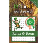 Ireland Word Search Puzzle Book: Word Searches with Easy to Read Print about Ireland, Irish culture, Irish discovery and more I 6X9 inches, 110 pages ... … Gift for Vacations, Holidays and Free Times