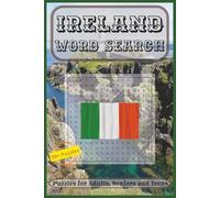 Ireland Word Search Puzzle Book: Word Searches With Easy to Read Print About Ireland, Irish Foods, Irish Culture, and More | 6x9 inches, 110 pages | ... … Gift For Vacations, Holidays and Wait Times