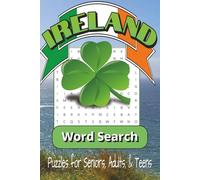 Ireland Word Search Puzzle Book: Word Searches with Easy-to-Read Print about Ireland, Irish Heritage, Irish Culture and More| 6x9 inches, 110 pages | ... Gift for Vacations, Holidays, and Free times