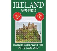Ireland Word Search Puzzle Book: Word Searches with Easy to Read Print about Ireland, Irish, The Emerald Isle and more | 6x9 inches, 110 pages |50+ ... Gifts for Vacations, Holidays and Free Times
