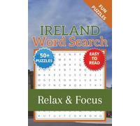 Ireland Word Search Puzzle Book: Word Searches with Easy to Read Print about Ireland, Northern Ireland, State and More | 6x9 inches, 110 pages | 50+ ... … Gift for Vacations, Holidays and Relaxation