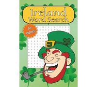 Ireland Word Search Puzzle Book: Word Searches with Easy to Read Print about Ireland, St. Patrick's Day, Irish Culture and more | 6x9 inches, 110 ... Gift for Vacations, Holidays, and Free Times