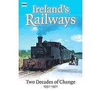 Ireland's Railways - Two Decades of Change 1951-1971