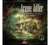 Irene Adler - Sonderermittlerin der Krone - Irene Adler 04 - Sankt Petersburg Express