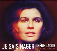 Irène Jacob & Francis Jacob - Je Sais Nager