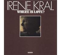 Irene Kral - Where Is Love?