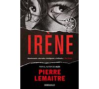Irène (Un caso del comandante Camille Verhoeven 1) (Best Seller | Ficción)
