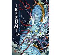 Irezumi Itai. Tatuaje tradicional japonés (Satori Arte)