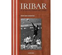 Iribar. La alargada sombra del Txopo: 66 (Ensayo)