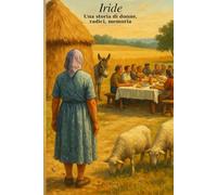 Iride: Una storia di donne, radici e memoria. (Trilogia Pat Black)