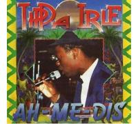 Irie,Tippa - Ah Me Dis