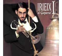 IRIEIX - IRIEIX I "EL GEPERUT" [Vinilo]