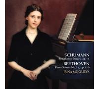IRINA MEJOUEVA - SCHUMANN SYMPHONIC ETUDES + BEETHOVEN PIANO SONATA NO.31