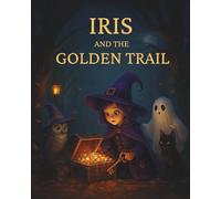 Iris and the Golden Trail