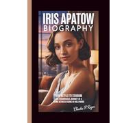 IRIS APATOW BIOGRAPHY: From Netflix to Stardom The Remarkable Journey of a Young Actress Rising in Hollywood
