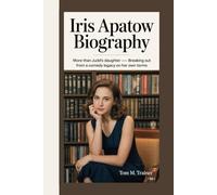Iris Apatow Biography: More Than Judd’s Daughter - Breaking Out from a Comedy Legacy on Her Own Terms