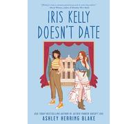 Iris Kelly Doesn't Date (Bright Falls)