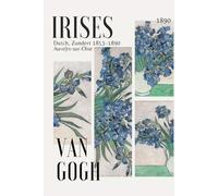 Irises: Irises by Van Gogh Notebook; 6"x9"; Lined
