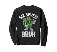 Irish 67 Bruh St Patrick Joke Gen Alpha Z Sigma Six Seven Sudadera