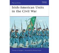 Irish-American Units in the Civil War: No. 448 (Men-at-Arms)