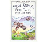 Irish Animal Folk Tales for Childre