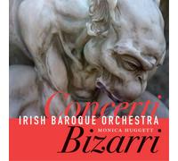 Concerti Bizarri / Monica Huggett
