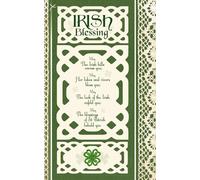 Irish Blessing: Gift Notebook or Ireland Travel Journal; with Customizable Index Page and Wide Ruled, Numbered Pages