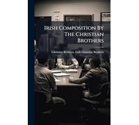 Irish Composition By The Christian Brothers