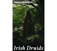 Irish Druids (ebook)