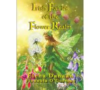 Irish Fairies of the Flower Realm