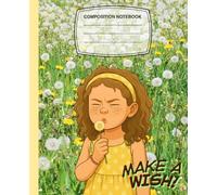 Irish Girl Composition Notebook Make A Wish: Great Notebook for Lovers of Ireland and Funny Irish Folklore and Heritage for students, kids, teens, ... Ruled, School Notes, 7.5x9.25 (110 pages)