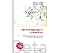 Irish Immigration to Puerto Rico: Flight of the Wild Geese, Spanish Constitution of 1812, Second Industrial Revolution, Battle of San Juan (1797), Deborah Carthy Deu