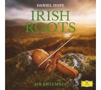 Daniel Hope Air Ensemble - Irish Roots